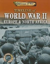 Cover image for Timeline of World War II: Europe and North Africa