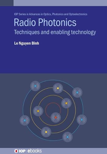 Cover image for Radio Photonics: Techniques and enabling technology