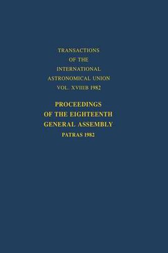 Cover image for Proceedings of the Eighteenth General Assembly: Patras 1982