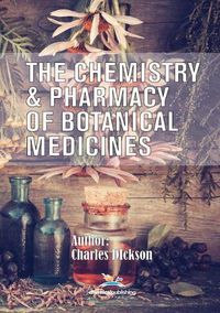 Cover image for The Chemistry and Pharmacy of Botanical Medicines