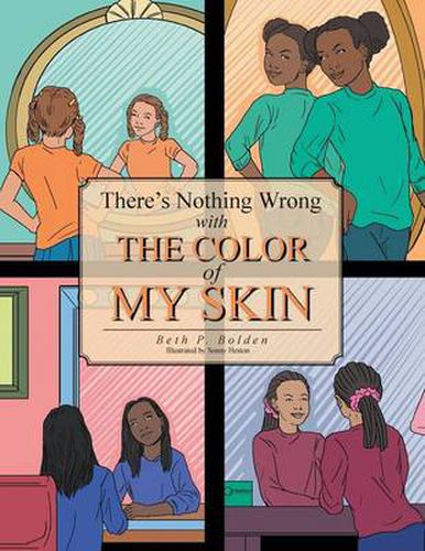 Cover image for There's Nothing Wrong with the Color of My Skin