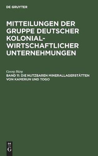 Die Nutzbaren Minerallagerstatten Von Kamerun Und Togo