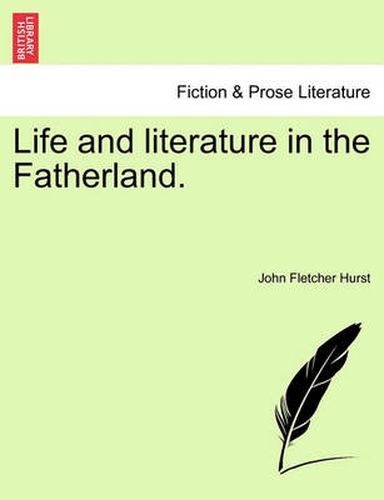 Cover image for Life and Literature in the Fatherland.