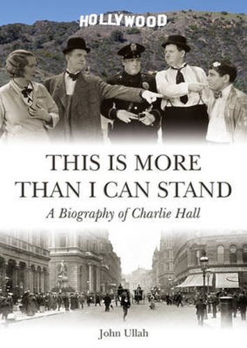 Cover image for This is More Than I Can Stand: A Biography of Charlie Hall