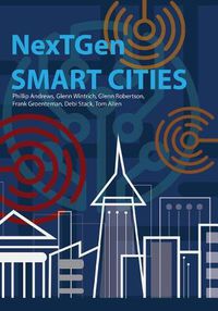 Cover image for Nextgen Smart Cities: The Emergence of a New Civilization
