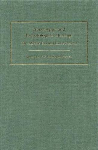 Apocalyptic and Eschatological Heritage: the Middle East and Celtic Realms