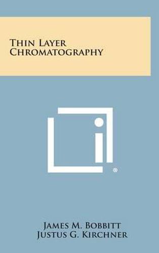 Thin Layer Chromatography