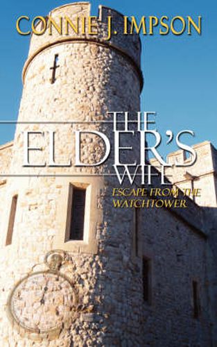 Cover image for The Elder's Wife: Escape from the Watchtower