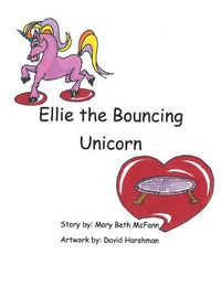 Cover image for Ellie the Bouncing Unicorn