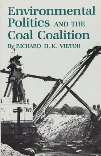 Cover image for Environmental Politics and the Coal Coalition