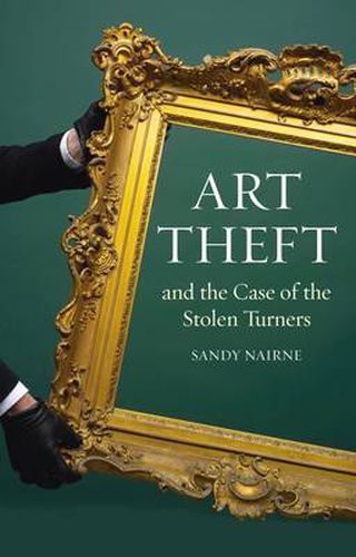 Cover image for Art Theft and the Case of the Stolen Turners