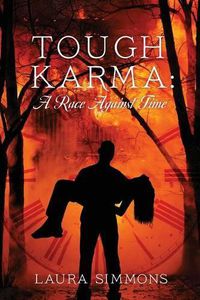 Cover image for Tough Karma: A Race Against Time