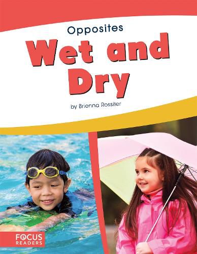 Cover image for Opposites: Wet and Dry