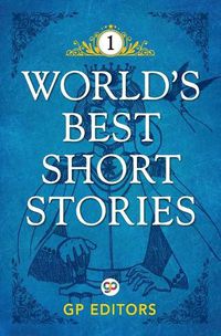 Cover image for World's Best Short Stories: Volume 1: Volume 1