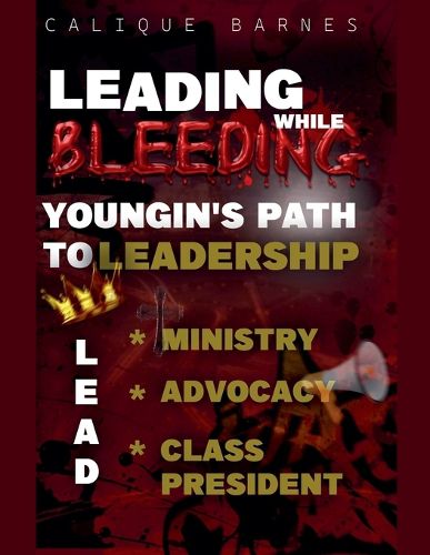 Cover image for Leading While Bleeding