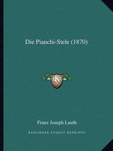 Die Pianchi-Stele (1870)