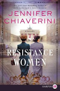 Cover image for Resistance Women [Large Print]