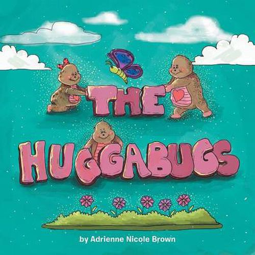 Cover image for The HUGGABUGS!