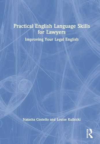 Cover image for Practical English Language Skills for Lawyers: Improving Your Legal English