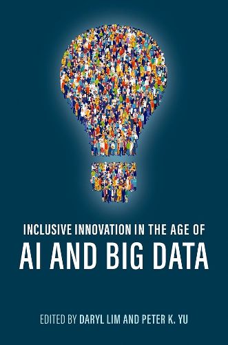 Cover image for Inclusive Innovation in the Age of AI and Big Data