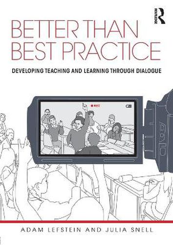 Cover image for Better than Best Practice: Developing teaching and learning through dialogue