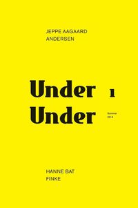 Cover image for Under Under: Jeppe Aagaard Andersen - Hane Bat Finke