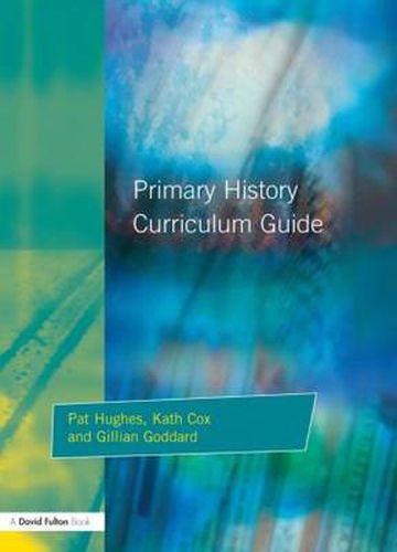 Cover image for Primary History Curriculum Guide