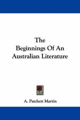 Cover image for The Beginnings of an Australian Literature