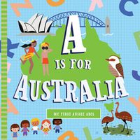 Cover image for A Is For Australia