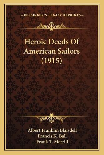 Heroic Deeds of American Sailors (1915)