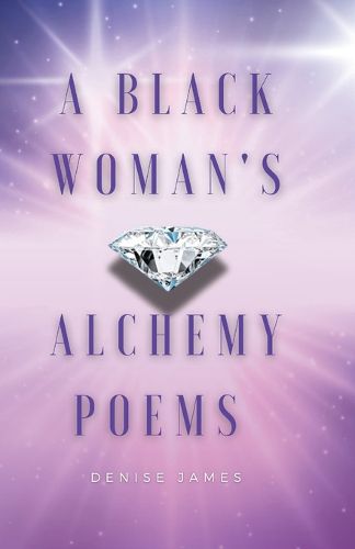 Cover image for A Black Woman's Alchemy Poems