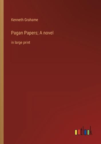 Cover image for Pagan Papers; A novel