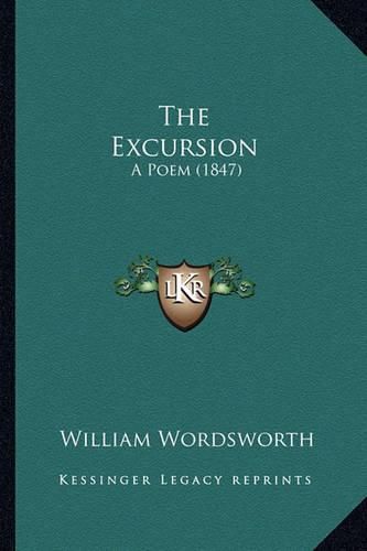 The Excursion: A Poem (1847)