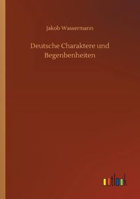 Cover image for Deutsche Charaktere und Begenbenheiten