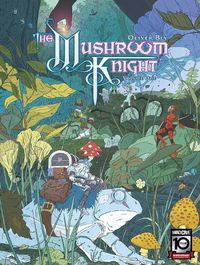 Cover image for The Mushroom Knight Vol. 1