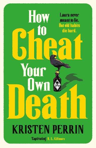 Cover image for How to Cheat Your Own Death