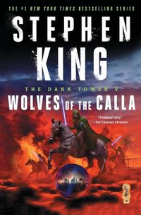 Cover image for The Dark Tower V: Wolves of the Calla