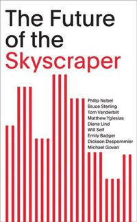 Cover image for The Future of the Skyscraper