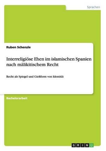 Cover image for Interreligiose Ehen Im Islamischen Spanien Nach Malikitischem Recht