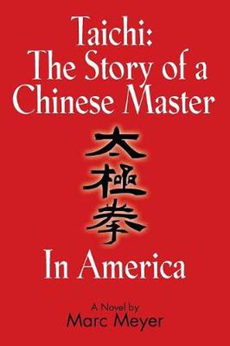 Cover image for Taichi: The Story of a Chinese Master in America