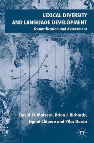 Cover image for Lexical Diversity and Language Development: Quantification and Assessment