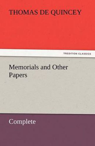 Cover image for Memorials and Other Papers - Complete