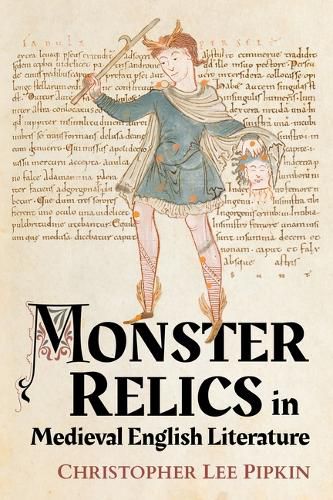 Cover image for Monster Relics in Medieval English Literature