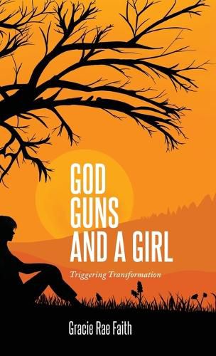 Cover image for God, Guns, and a Girl