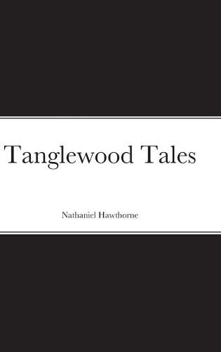 Cover image for Tanglewood Tales