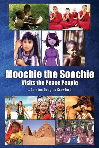 Cover image for Moochie the Soochie: Visits the Peace People