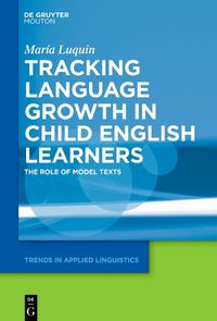 Cover image for Tracking Language Growth in Child English Learners