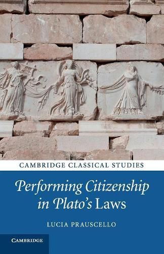 Cover image for Performing Citizenship in Plato's Laws