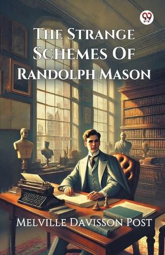 Cover image for The Strange Schemes Of Randolph Mason