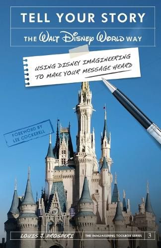 Cover image for Tell Your Story the Walt Disney World Way